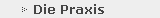 Die Praxis
